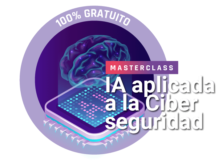 MasterClass en IA aplicada a la Ciberseguridad